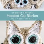 Crochet pattern tutorial for a free hooded cat blanket.