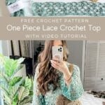 Easy one-piece lace crochet top with video tutorial.