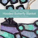 Crochet pattern for a hooded butterfly blanket with a free video tutorial.
