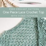 One easy lace crochet top with video tutorial.