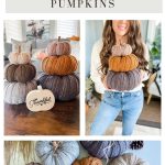 Collage featuring crochet rustic farmhouse pumpkins in neutral and warm tones, with a “Thankful” sign, a woman holding stacked pumpkins, and decorative elements like pinecones.