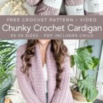 Cuddly as a Cloud Cardigan: Enjoy a free pattern video for a chunky crochet cardigan.