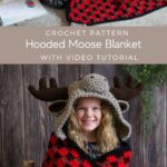 Crocheted Hooded Moose Blanket with video tutorial.