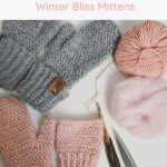 Get your hands on the ultimate winter bliss mittens with our free pattern and video tutorial.