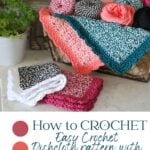 Colorful yarn and crochet samples on a table with an instructional caption "how to crochet the Rosy Posy Dishcloth – easy crochet video with a shell stitch border pattern.