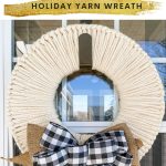 Free crochet pattern and video tutorial for a Holiday Yarn Wreath.