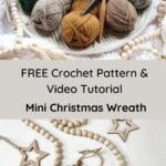 Learn how to create a beautiful mini Christmas wreath with our free crochet pattern and video tutorial.
