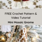 This description features a free crochet pattern and video tutorial for creating a Mini Mosaic Gnome.