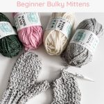 Learn to crochet beginner bulky mittens with this free pattern and video tutorial.