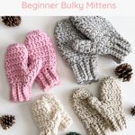 These mittens are perfect for beginners who prefer a bulky style. The text 'beginner bulky mittens' adds an extra touch of uniqueness to these cozy accessories.