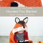Crochet hooded fox blanket free video tutorial for a cute and cozy Hooded Fox blanket.