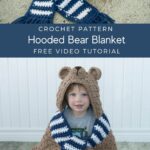 Hooded Bear Blanket free video tutorial.