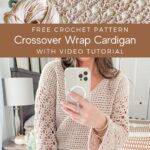 Free crochet crossover wrap cardigan with video tutorial.