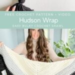 Free crochet pattern video - hudson wrap shawl.
