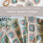 This description features a crochet pattern and video tutorial for a stylish Granny Square Cardigan.