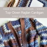 Step-by-step video tutorial for a free top-down Regina cardigan featuring the granny stitch.