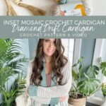 A woman is knitting a cardigan with the text ins mosaic crochet cardigan.