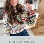 Woman holding a bundle of crochet holiday baubles—including a Granny square ornament—in a cozy living room, with text promoting a crochet pattern and video for "Holiday Weave Baubles" from mjsoffthehookdesigns.com.