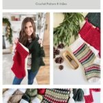 A woman holds two crocheted holiday stockings; additional stockings, pinecones, a Granny square Ornament, and yarn are displayed nearby, promoting a crochet pattern and video.