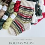 Three crocheted holiday stockings with tassels are displayed alongside skeins of colorful yarn and a charming granny square ornament. Text reads: "Holiday Weave Stocking Crochet Pattern & Video. mjsoffthehookdesigns.com.
