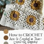 A crochet tutorial poster featuring a sunflower granny square blanket, with a color palette guide on the side.