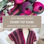 Multicolored yarn balls sit beside a striped crochet ruana in magenta and green hues. Text overlay reads: "Free Granny Pop Ruana Crochet Pattern: Easy Granny Stitch with Video.