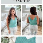 A woman models a light teal Crochet Tank Top from the front and back. Yarn, a crochet hook, and the finished top are displayed on a table. Text advertises the stylish Crochet Tank Top pattern.