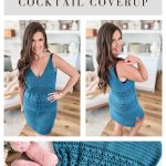 Woman modeling a teal crochet cocktail coverup dress, shown from front and side; close-up of dress texture, crochet supplies, and a featured crochet pattern at the bottom. Text describes pattern details and sizes.