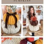 Collage showing chunky Herringbone Pumpkins in fall colors, a woman holding them, and yarn with crochet hooks. Text reads: “Chunky Herringbone Pumpkins.”.