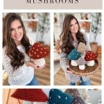 Collage showing a woman holding Crochet Mushrooms in red, blue, and beige, with a close-up of several handmade Crochet Mushrooms displayed in a basket.