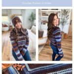 Woman modeling a striped Suzette Stitch Raglan crocheted pullover sweater and matching beanie in brown, blue, and cream tones; close-up of intricate crochet stitch pattern with cozy home interior background.