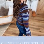 A woman stands indoors wearing a blue, brown, and white striped crocheted pullover. Text below highlights the chunky Suzette Stitch Raglan pullover crochet pattern and video tutorial.