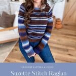 Woman wearing a blue and brown striped crochet sweater stands indoors; text reads "Suzette Raglan Sweater" with website mjsoffthehookdesigns.com.
