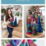 Collage showing a woman holding crocheted Holiday Trees, close-up of colorful yarn trees, and yarn balls with partially finished tree projects. Text reads "Merry & Bright Christmas Trees.