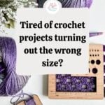 A flat lay of purple yarn, a crochet hook, a wooden gauge ruler, and a measuring tape, with text asking if your crochet projects turn out the wrong size because of gauge issues.