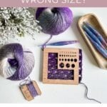 Flat lay of knitting tools, yarn, swatch, and measuring device on a white surface with text: "Tired of projects turning out the wrong size? Master your gauge. Learn more.