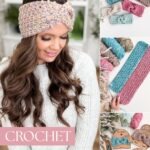 Collage featuring a woman in a chunky crochet Ear Warmer. Other images display assorted crochet ear warmers, colorful yarn, wooden labels, and the text "Crochet Ear Warmer.