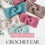 Five crocheted ear warmers in various colors are displayed on a white surface with greenery, accompanied by the text "Multiple Sizes Included Ear Warmer.
