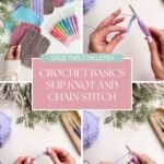 Four-step collage showing hands crocheting pastel yarn, demonstrating the slip knot and chain stitch, surrounded by balls of yarn, crochet hooks, and lace doilies.