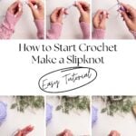 Step-by-step tutorial showing hands making a slip knot and beginning a chain stitch for crochet with lavender yarn, surrounded by greenery and yarn balls, titled "How to Start Crochet: Make a Slipknot - Easy Tutorial.