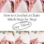 Step-by-step photo tutorial showing hands using a crochet hook and yarn to make a slip knot and chain stitch, with the text "How to Crochet a Chain Stitch Step-by-Step Easy Tutorial" in the center.