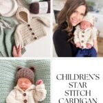 A woman holds a baby in a crocheted hooded cardigan; yarn and the cardigan are shown, plus another photo of the baby in a bear-ear hat and cardigan. Text: "Children’s Star Stitch Cardigan Pattern—perfect with any Mosaic Crochet Blanket.
