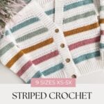 A striped crochet cardigan with wooden buttons is displayed alongside balls of yarn and lavender sprigs. Text reads: "9 sizes XS-5X. Mosaic crochet blanket and Cardigan Pattern.