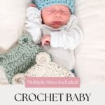 Newborn baby wearing a blue crocheted bear hat, lying next to two crocheted bear pillows and a cozy mosaic crochet blanket, with text promoting a crochet baby bear hat pattern.