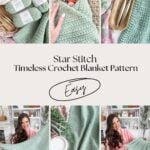Collage showing yarn, crochet hooks, a baby wrapped in a green crocheted blanket, and a woman displaying the finished green star stitch blanket. Text reads: "Star Stitch Timeless Crochet Blanket PatternโEasy reversible crochet pattern.