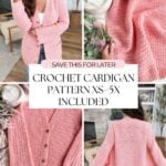 Collage showing a pink crochet cardigan worn by a woman, close-up of the yarn and stitches, a flat lay of the cardigan, and a back view. Features a reversible crochet pattern. Text reads: "Crochet Cardigan Pattern XS–5X Included.