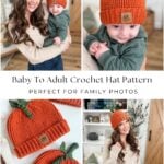 A woman and baby wearing matching orange pumpkin hat crochet patterns with green stems. Text reads: “Baby To Adult Crochet Hat Pattern. PERFECT FOR FAMILY PHOTOS.”